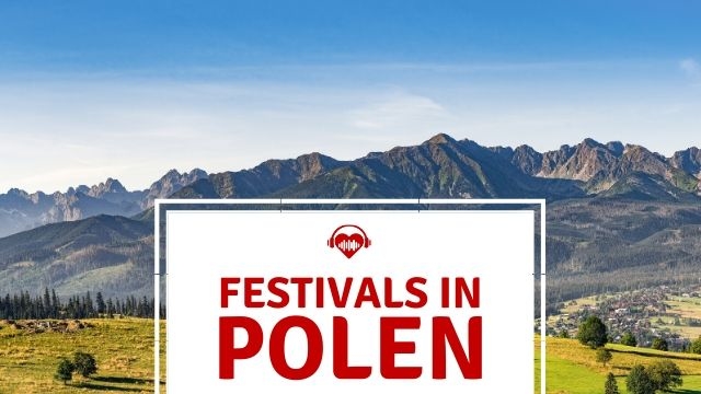 Die besten Festivals Polens